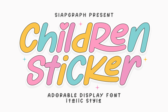 Children Sticker Italic: A Playful Display Font for Scroll-Stopping Campaigns