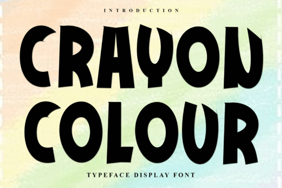 Crayon Colour: A Warm, Playful Display Font for Thoughtful Design