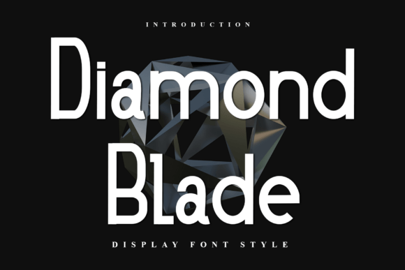 Diamond Blade: A Modern Display Font for Editorial Design