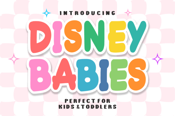 Disney Babies Font: A Sweet, Chunky Display Type for Joyful Campaigns
