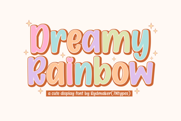 Dreamy Rainbow: A Whimsical Display Font for Digital Brand Moments