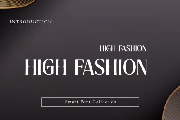 High Fashion Font: Bold Editorial Luxury for Digital Design
