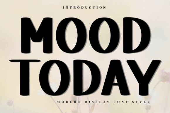 Mood Today: A Festive Display Typeface for Digital Joy