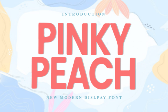 Pinky Peach: A Display Font That Delivers Personality Without Sacrificing Clarity