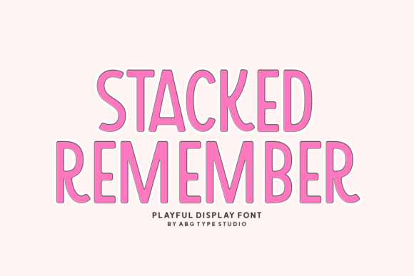 Stacked Remember: A Display Font That Anchors Campaigns in Memory