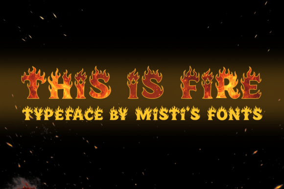 This is Fire: A Bold Display Font for Scroll-Stopping Campaigns