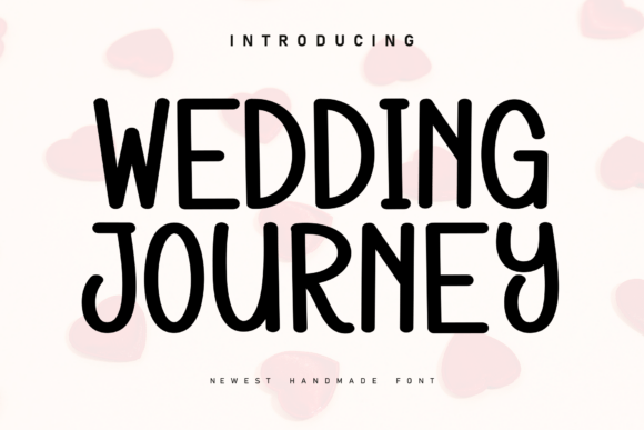 Wedding Journey: A Handwritten Display Font for Warm, Inviting Craft Projects