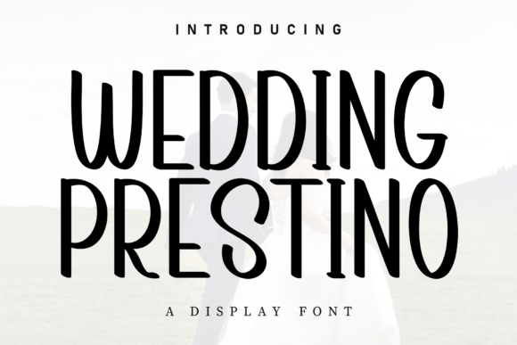 Wedding Prestino: A Handwritten Font That Builds Trust